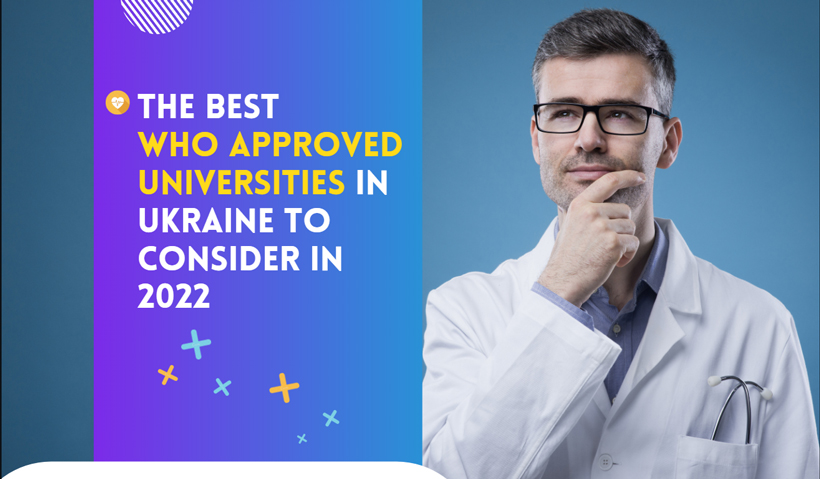MBBS in Ukraine for Indian Students: The Best WHO Approved Universities to Consider