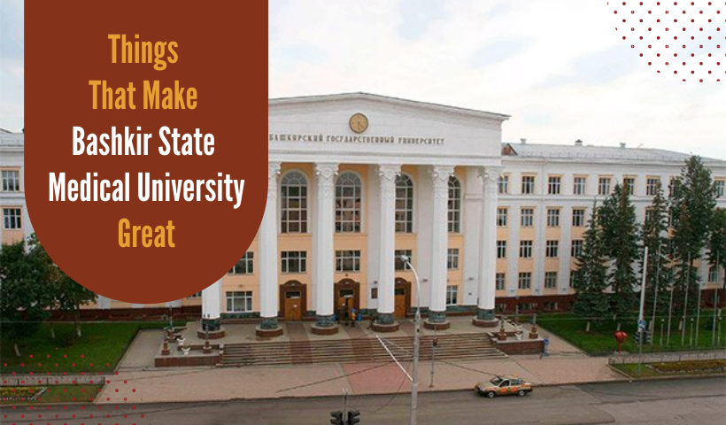 Bashkir State Medical University, Russia – All You Need to Know