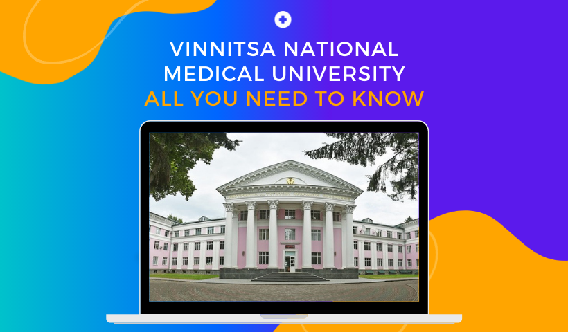 Vinnitsa National Medical University – Should You Take Admission Here?